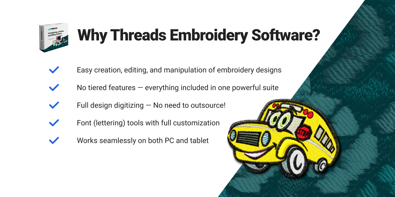 Why Threads Embroidery Software